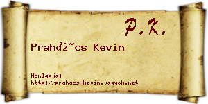Prahács Kevin névjegykártya