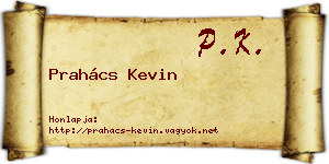 Prahács Kevin névjegykártya